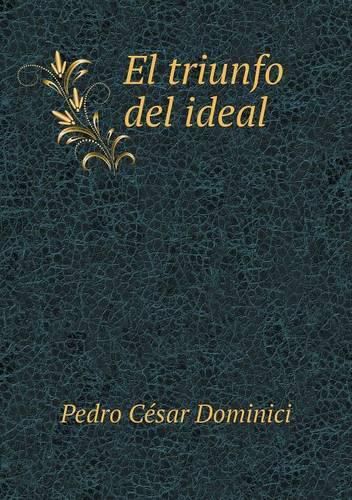 Cover image for El triunfo del ideal