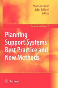 Cover image for Planning Support Systems Best Practice and New Methods