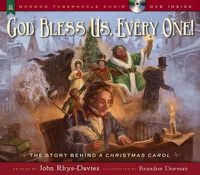 Cover image for God Bless Us, Every One!: The Story Behind a Christmas Carol