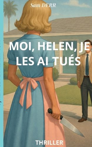 Cover image for Moi, Helen, je les ai tues