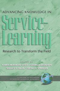 Cover image for Advancing Knowledge in Service-learning: Research to Transform the Field