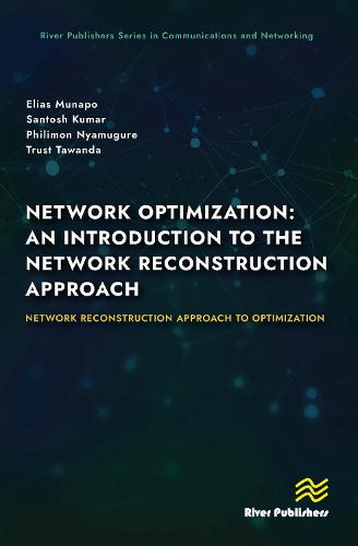 Cover image for Network Optimization: An Introduction to the Network Reconstruction Approach