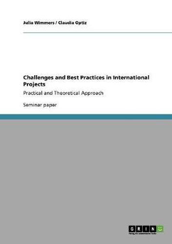 Cover image for Challenges and Best Practices in International Projects: Practical and Theoretical Approach