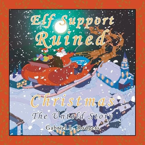 Cover image for Elf Support Ruined Christmas