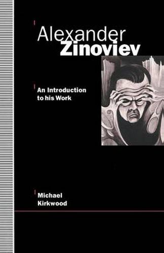 Cover image for Alexander Zinoviev: An Introduction to His Work