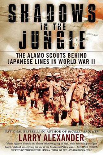 Cover image for Shadows in the Jungle: The Alamo Scouts Behind Japanese Lines in World War II