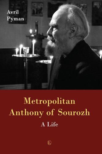 Cover image for Metropolitan Anthony of Sourozh PB: A Life