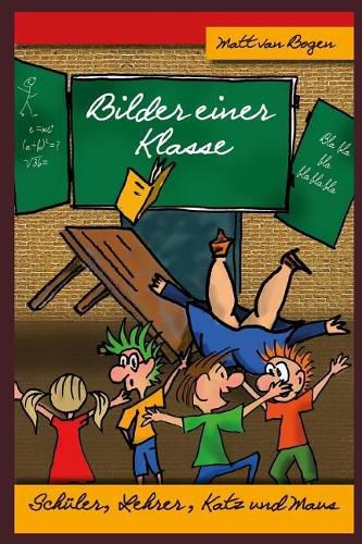 Bilder Einer Klasse: Sch ler, Lehrer, Katz Und Maus