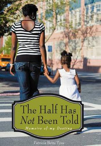 Cover image for The Half Has Not Been Told