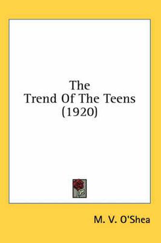 Cover image for The Trend of the Teens (1920)