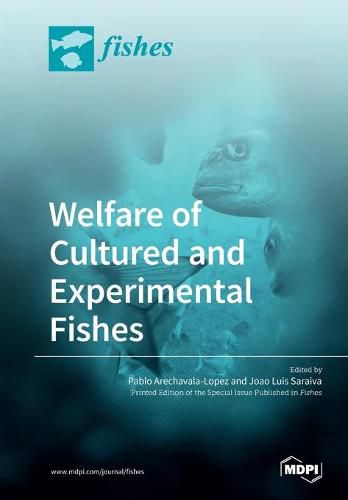 Cover image for Welfare of Cultured and Experimental Fishes