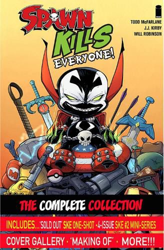 Cover image for Spawn Kills Everyone: The Complete Collection Volume 1