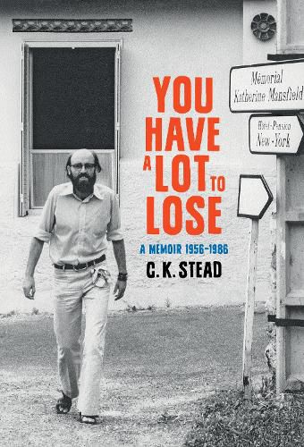 Cover image for You Have a Lot to Lose: A Memoir, 1956-1986