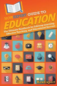 Cover image for HowExpert Guide to Education