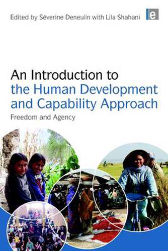 Cover image for An Introduction to the Human Development and Capability Approach: Freedom and Agency