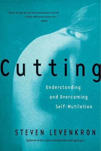 Cover image for Cutting: Understanding and Overcoming Self-Mutilation