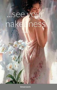 Cover image for ...see your nakedness