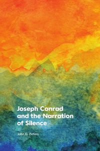 Cover image for Joseph Conrad and the Narration of Silence