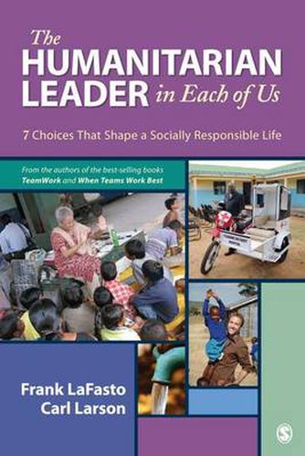 Cover image for The Humanitarian Leader in Each of Us: 7 Choices That Shape a Socially Responsible Life