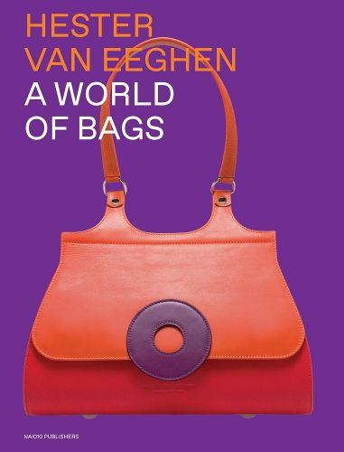 Cover image for Hester Van Eeghen: A World of Bags