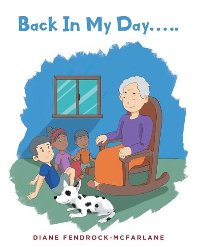 Cover image for Back In My Day.....