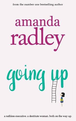 Cover image for Going Up: Hilarious and heartwarming romcom that is a perfect summer read