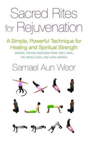 Cover image for Sacred Rites for Rejuvination: A Simple, Powerful Technique for Healing and Spiritual Strength