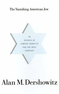 Cover image for The Vanishing American Jew: In Search of Jewish Identity for the Next Century