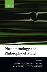 Cover image for Phenomenology and Philosophy of Mind