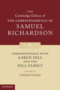 Cover image for Correspondence with Aaron Hill and the Hill Family