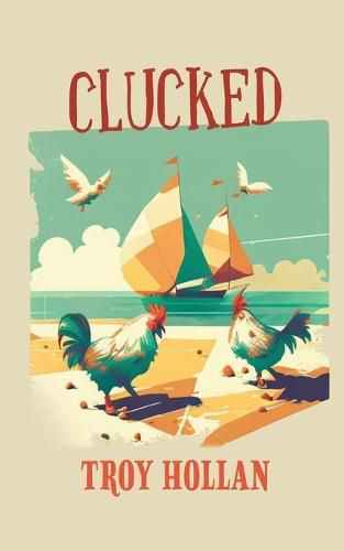 Cover image for Clucked