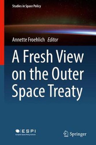Cover image for A Fresh View on the Outer Space Treaty