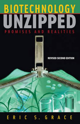 Cover image for Biotechnology Unzipped: Promises and Realities