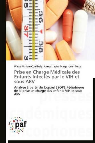 Cover image for Prise En Charge Medicale Des Enfants Infectes Par Le Vih Et Sous Arv