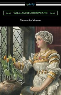 Cover image for Measure for Measure: (Annotated by Henry N. Hudson with an Introduction by Charles Harold Herford)