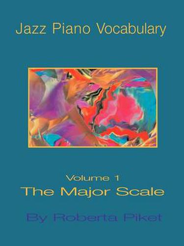 Cover image for Jazz Piano Vocabulary: Major Scale
