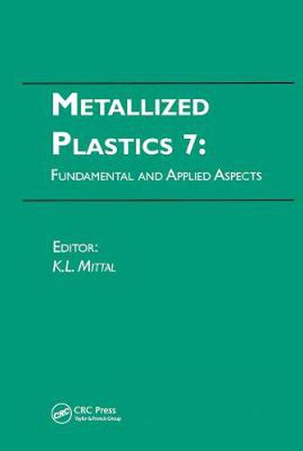 Cover image for Metallized Plastics 7: Fundamental and Applied Aspects