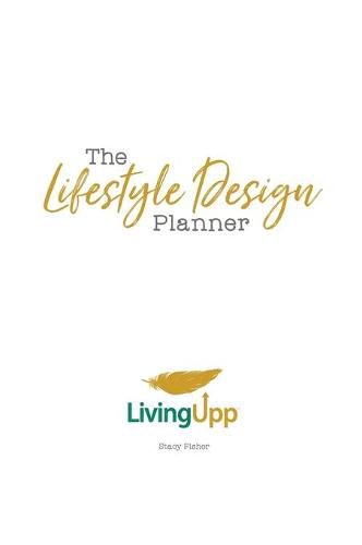 Cover image for The Lifestyle Design Planner