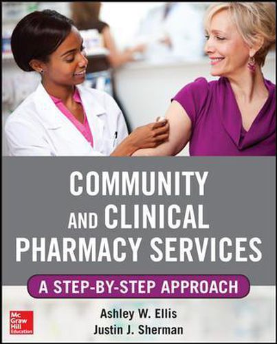 Cover image for Community and Clinical Pharmacy Services: A step by step approach.