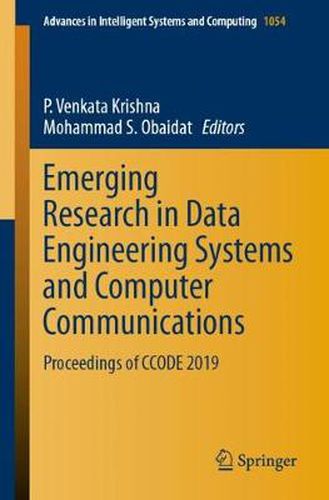 Cover image for Emerging Research in Data Engineering Systems and Computer Communications: Proceedings of CCODE 2019