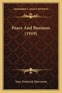 Cover image for Peace and Business (1919)