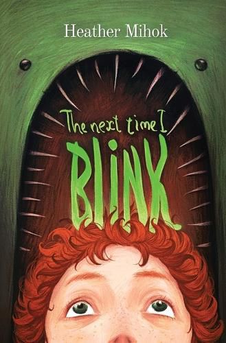 Cover image for The Next Time I Blink