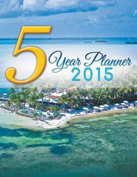 Cover image for 5 Year Planner 2015