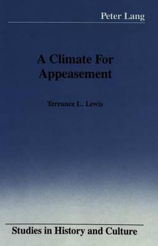 A Climate for Appeasement