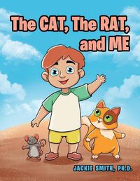 Cover image for The CAT, The RAT, and ME