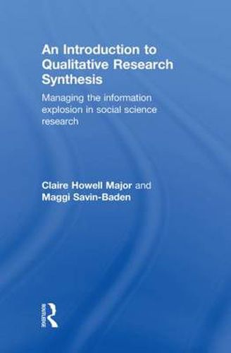 Cover image for An Introduction to Qualitative Research Synthesis: Managing the Information Explosion in Social Science Research