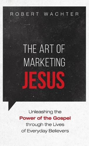 Cover image for The Art of Marketing Jesus