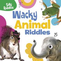 Cover image for Wacky Animal Riddles