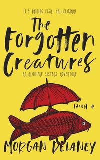 Cover image for The Forgotten Creatures