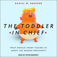 Cover image for The Toddler in Chief Lib/E